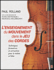 L'enseignement du mouvement dans le jeu des cordes