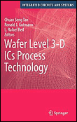 Wafer level 3-d ics process technology
