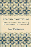 Beyond gnosticism