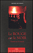 Le rouge est le noir