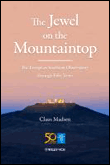 The jewels on the mountaintop