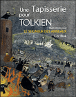 Une tapisserie pour Tolkien, illustrations pour Le seigneur des anneaux