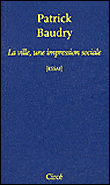 La ville, une impression sociale
