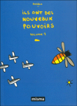 Ils ont des nouveaux pouvoirs
