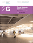 2g, Mendes Da Rocha recent work