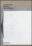Cristobal Lehyt Drama projection