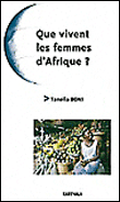 Que vivent les femmes d'Afrique ? - Tanella S. Boni - broché