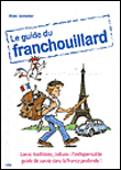 Le guide du franchouillard
