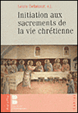 Initiation aux sacrements de la vie chretienne -  Delatour l - broché