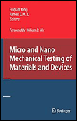 Micro and nano mechanical testing of materials and devices