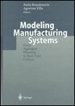Modeling manufacturing systems