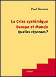 La crise systémique Europe et monde, quelles réponses ?