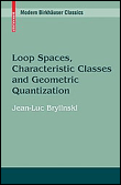 Loop spaces, characteristic classes and geometric quantizati