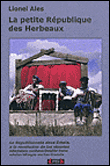 La petite république des herbeaux - Lionel Ales - broché