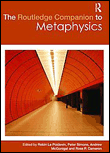 Routledge companion to metaphysics