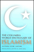 Columbia world dictionary of islamism