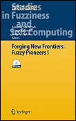 Forging new frontiers: fuzzy pioneers i
