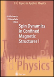 Spin dynamics in confined magnetic structures i