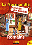 La vie au temps des romains