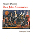 Pour John Cassavetes