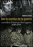 Sur le sentier de la guerre
