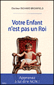 Votre enfant n'est pas roi