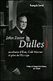 John Foster Dulles, 1888-1959