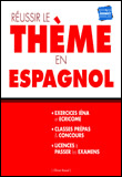 Réussir le thème en espagnol - Olivier Ruaud - broché