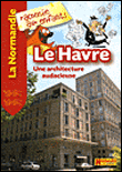 Le Havre : une architecture audacieuse