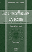 Les miscellanees de la loire par le bout de la lorgnette
