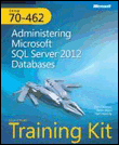 Training kit exam 70-462: administering microsoft sql server