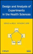 Design and analysis of experiments in the health sciences