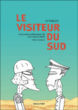 LE VISITEUR DU SUD ancienne édition