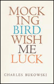Mocking bird wish me luck