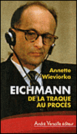 Eichmann, de la traque au procès