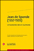 Jean de sponde (1557-1595) - un humaniste dans la tourmente