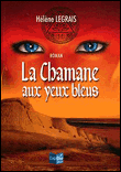 La chamane aux yeux bleus
