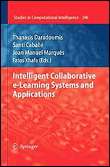 Intelligent collaborative e-learning systems and application