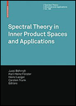 Spectral theory in inner product spaces and applications