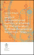 Implicit preconditioned numerical schemes for the simulation