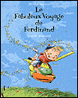 Le fabuleux voyage de Ferdinand