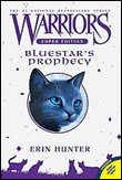 Warriors super - bluestar's prophecy