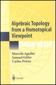 Algebraic topology from a homotopical viewpoint