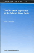Conflict and cooperation on the scheldt river basin