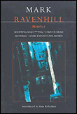 Ravenhill plays 1