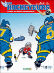 Les Hockeyeurs - tome 1 - La ligue des joueurs extraordinaires