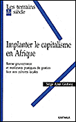 Implanter le capitalisme en Afrique