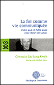 La foi comme vie communiquée
