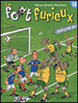 Foot furieux