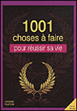 1001 choses à faire pour ne pas mourir idiot